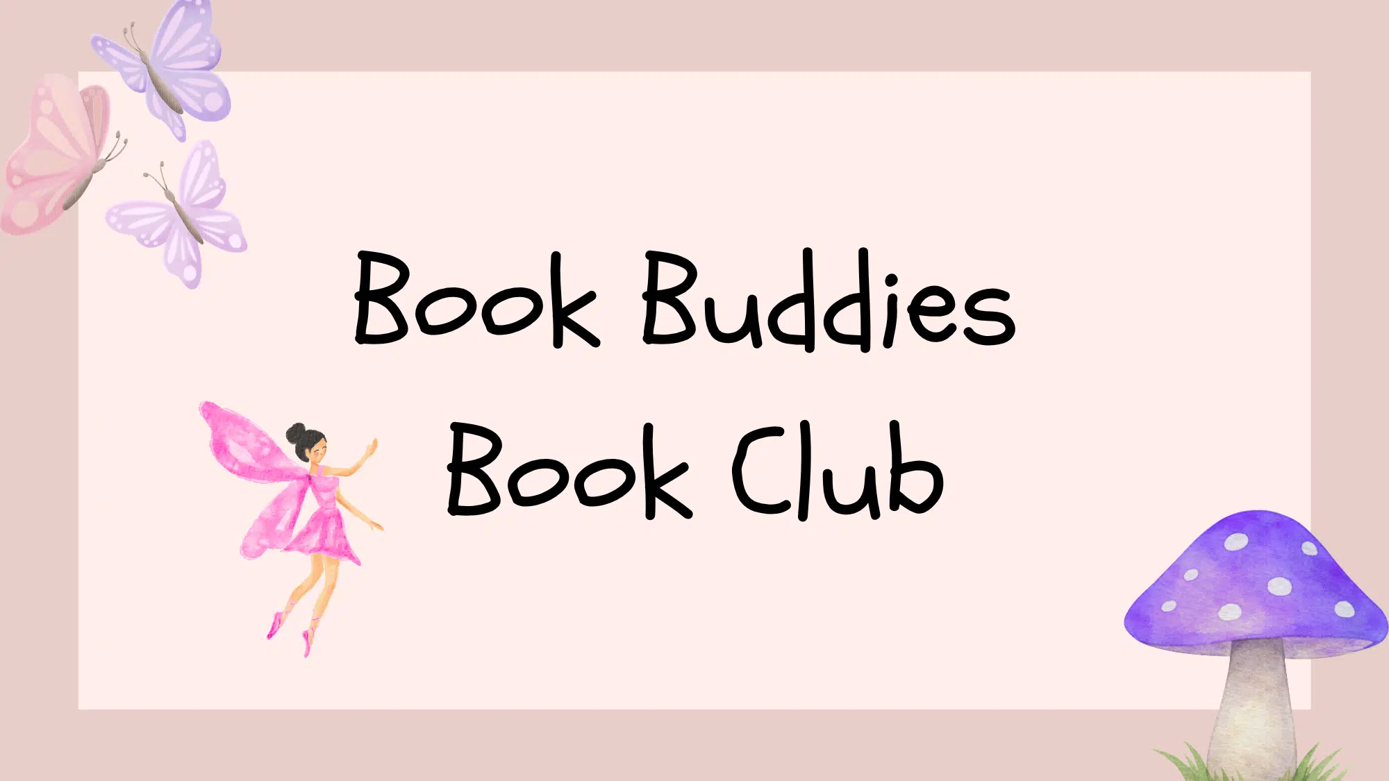 Graphic with text: Book Buddies Book Club