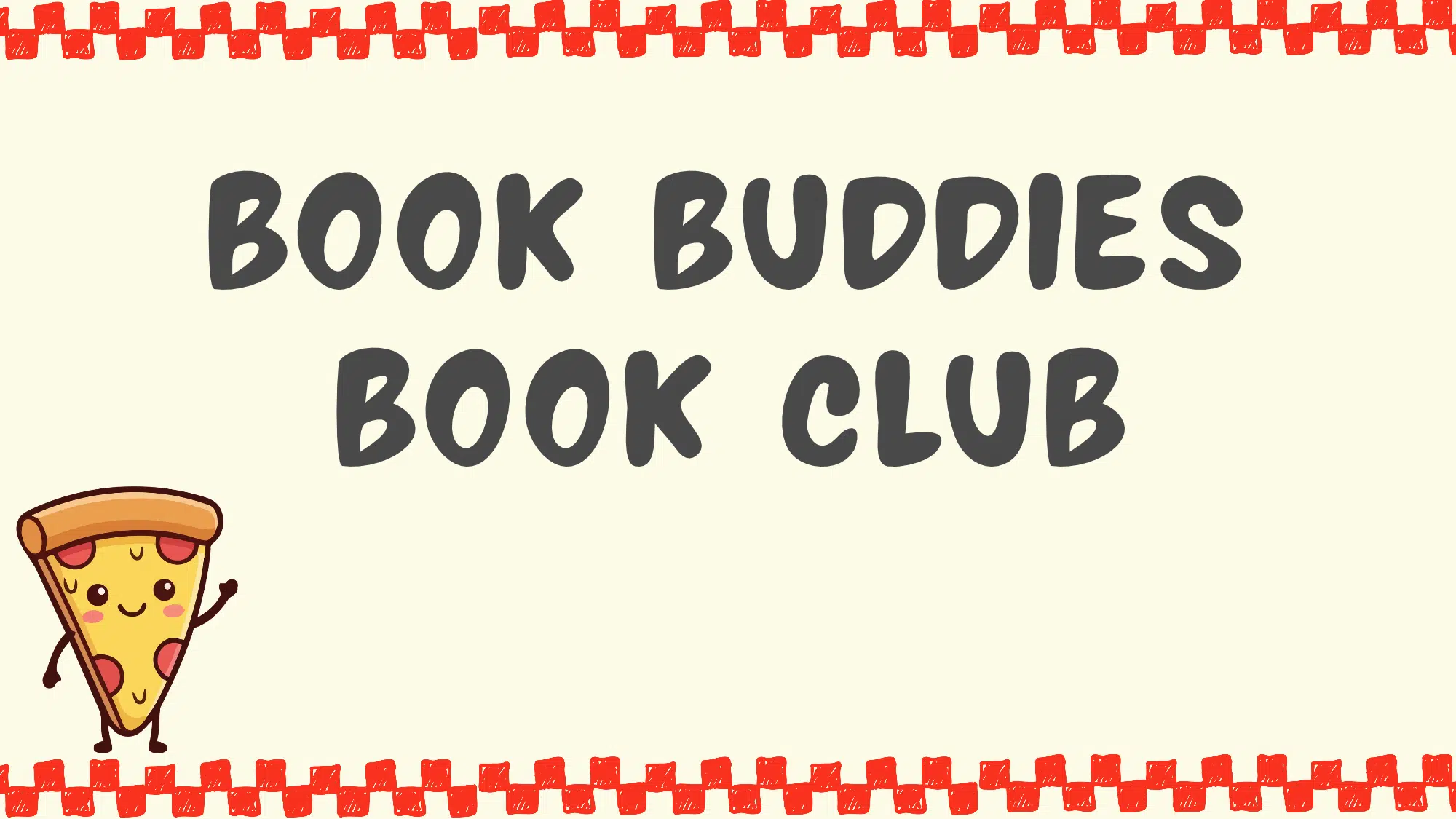Graphic with text: Book Buddies Book Club