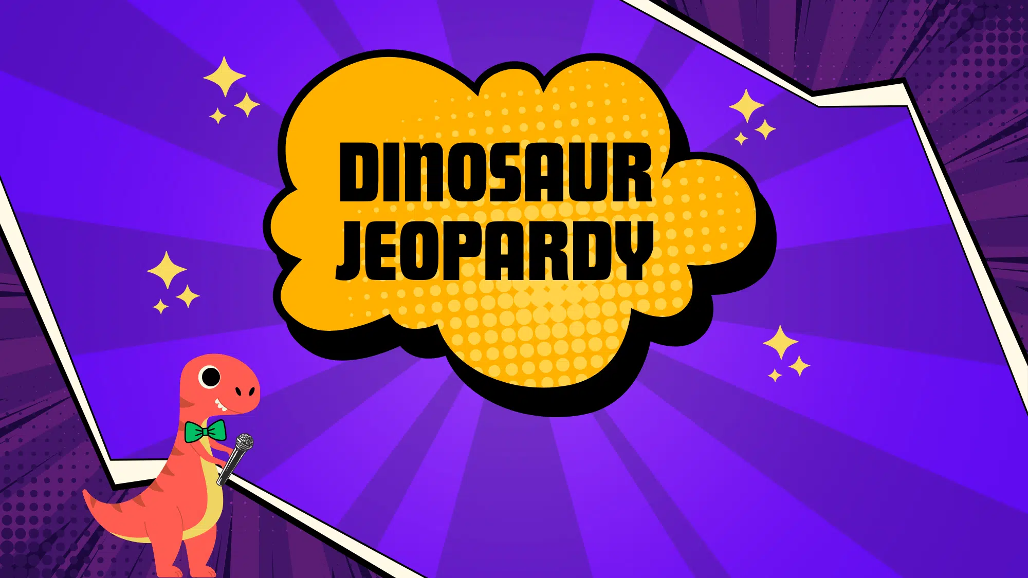 Graphic with text: Dinosaur Jeopardy