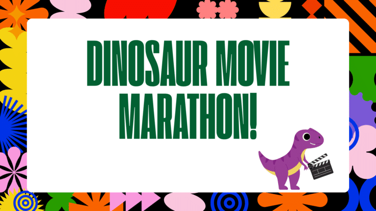 Graphic with text: Dinosaur Movie Marathon