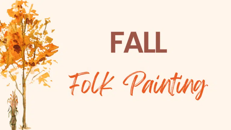 Graphic with text: Fall Folk Painting