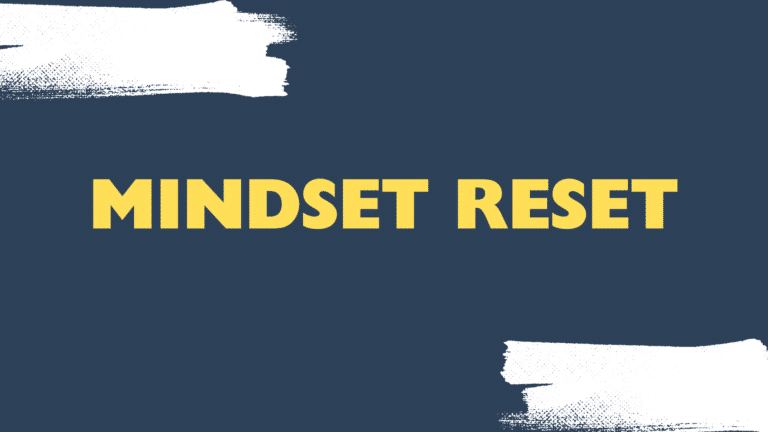 Graphic with text: Mindset Reset