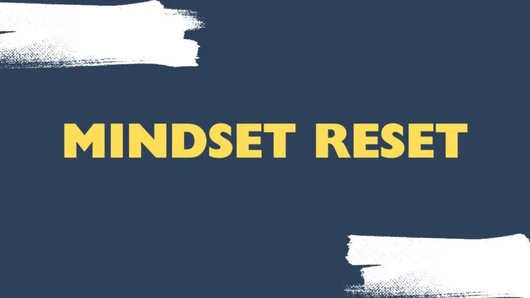 Graphic with text: Mindset Reset
