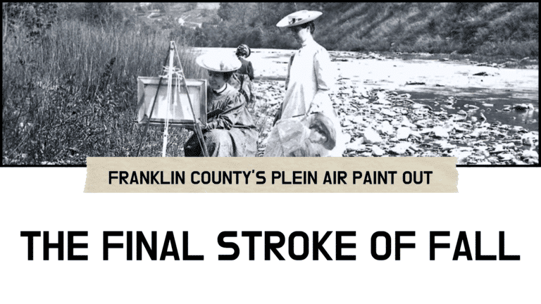 Graphic with text: Franklin County's Plein Air Paint Out the Final Stroke of Fall