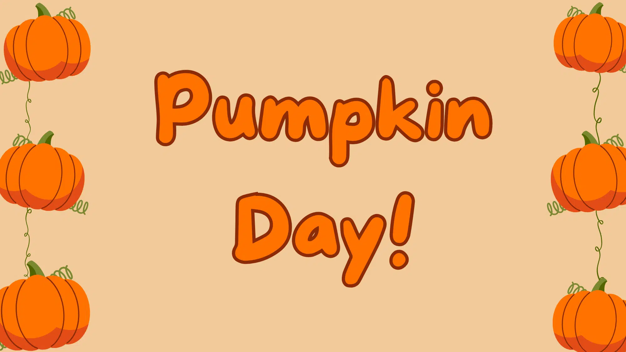 Graphic with text: Pumpkin Day