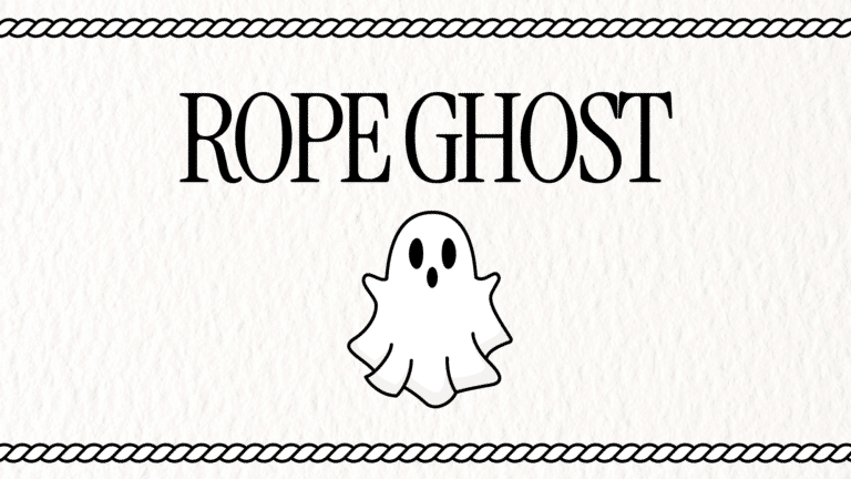 Graphic with text: Rope Ghost 