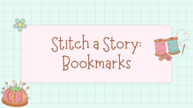 Graphic with text: Stitch a story bookmarks