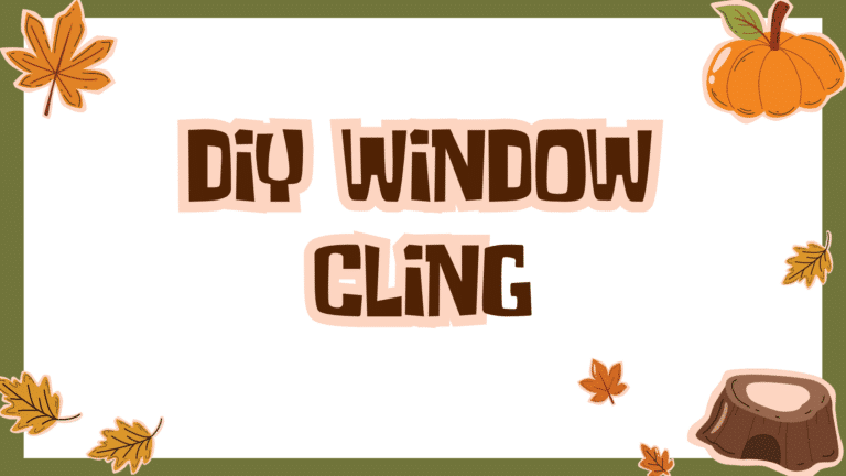 Graphic with text: DIY Window Cling 